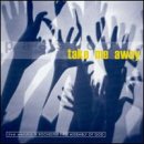 Take Me Away
